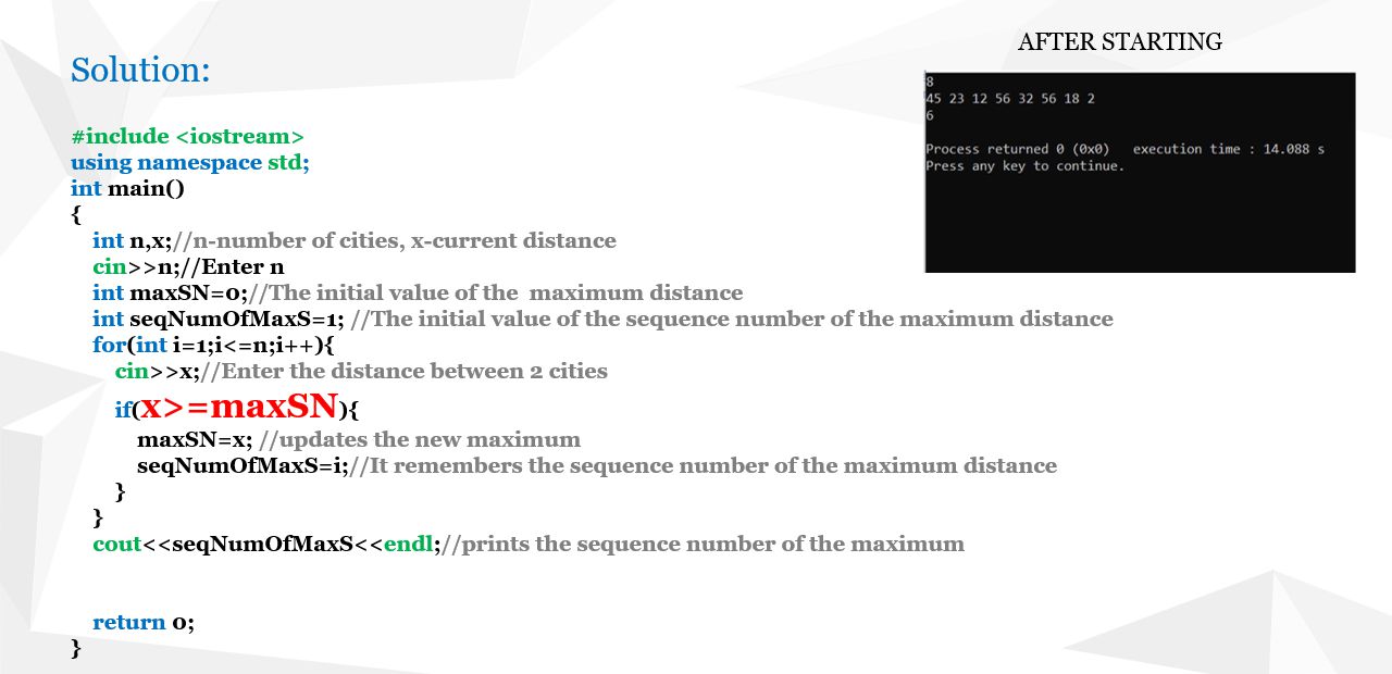 THE SEQUENCE NUMBER OF THE MAXIMUM DISTANCE-solution with printing the last occurrence of the maximum value